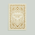Grandma's Story: A Memory and Keepsake Journal for My Family