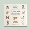 Our Big Book of First Words (Board Book)