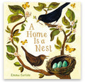 A Home is a Nest