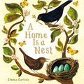 A Home is a Nest
