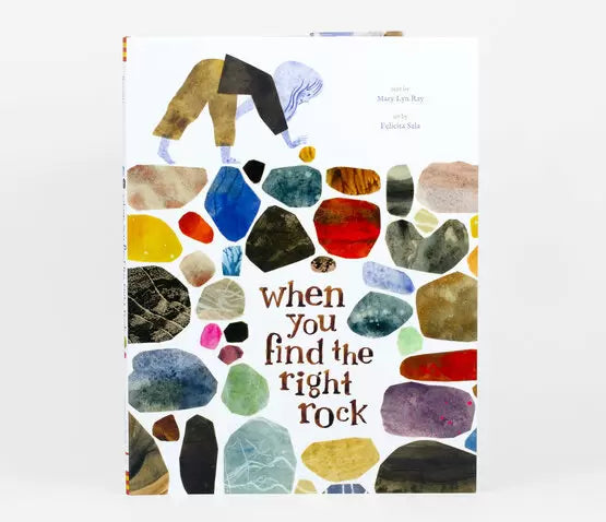 Mary Lyn Ray : When You Find the Right Rock