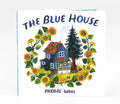 Phoebe Wahl: The Blue House
