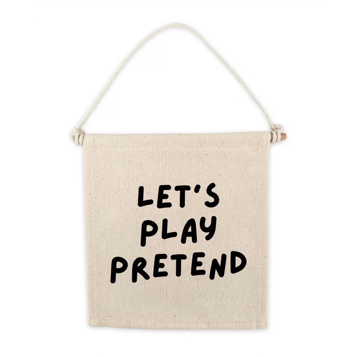 Let's Play Pretend Canvas Hanging Sign