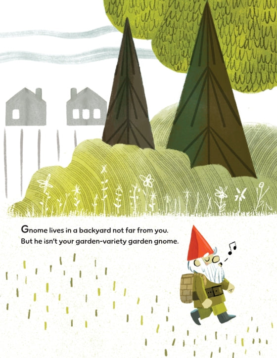 There's No Place Like Gnome's