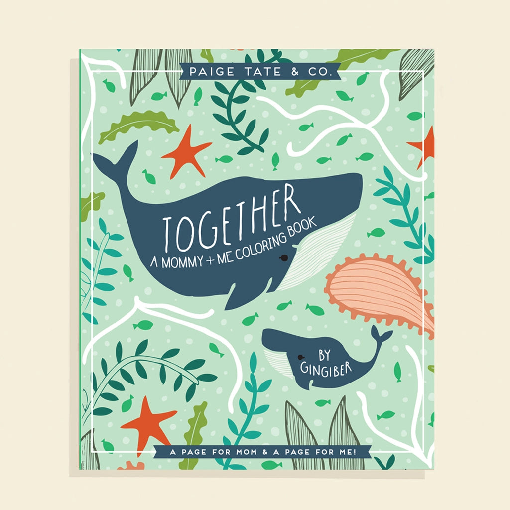Together: Mommy and Me Colouring Book